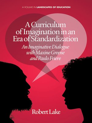 cover image of A Curriculum of Imagination in an Era of Standardization